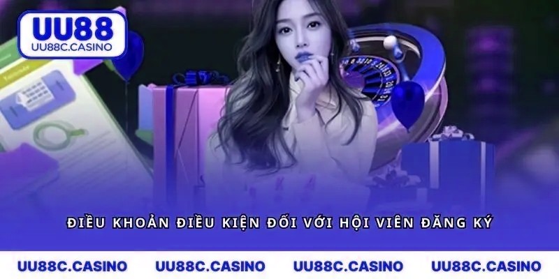 Điều khoản điều kiện đối với hội viên đăng ký