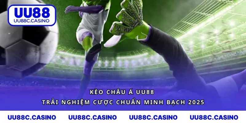 Kèo Châu Á - Giải Mã Bí Mật Khiến Hội Viên Yêu Thích