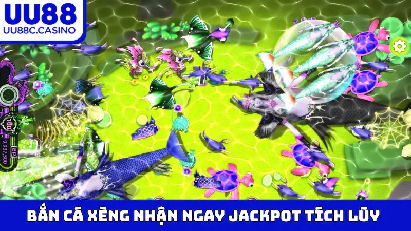 Bắn Cá Xèng nhận ngay Jackpot tích lũy