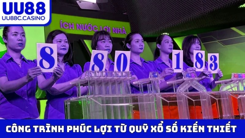 Công trình phúc lợi từ quỹ Xổ Số Kiến Thiết