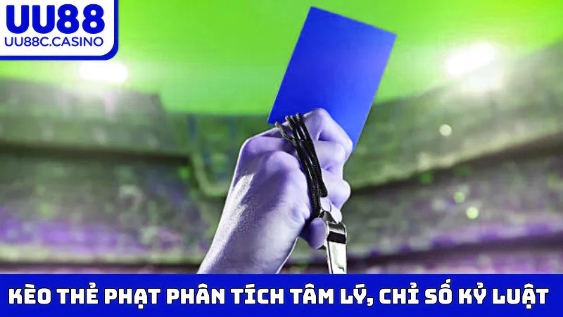 Kèo Thẻ Phạt